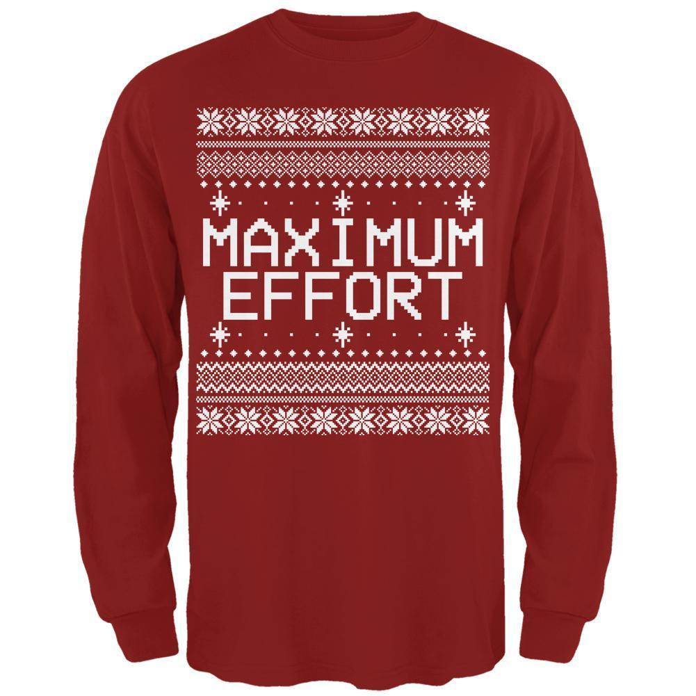 Maximum Effort Ugly Christmas Sweater Mens Long Sleeve T Shirt