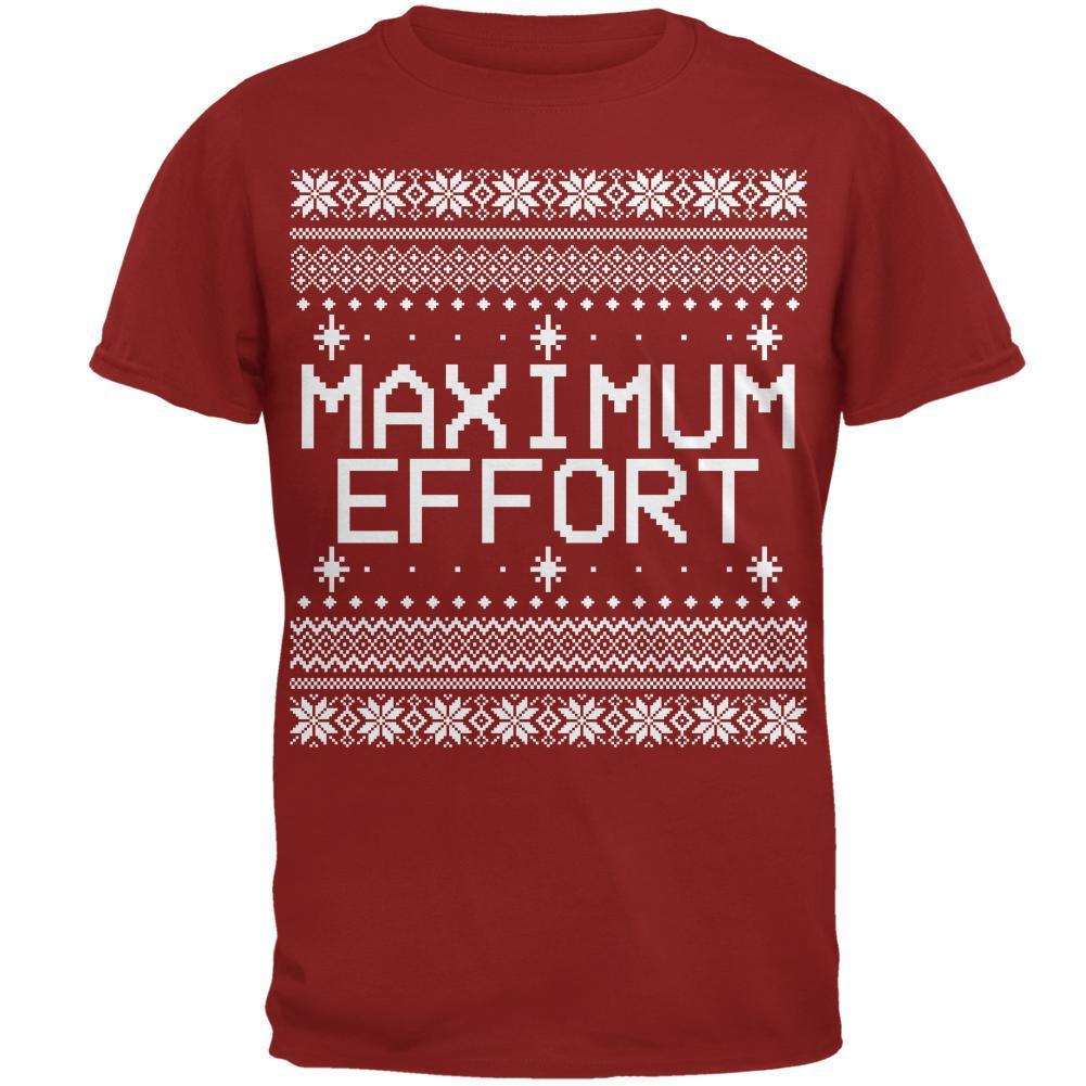 Maximum Effort Ugly Christmas Sweater Mens T Shirt
