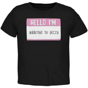 Halloween Hello I'm Addicted to Pizza Toddler T Shirt