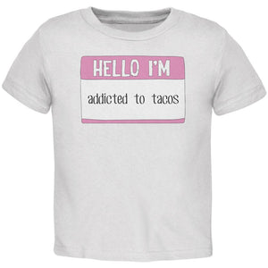 Halloween Hello I'm Addicted to Tacos Toddler T Shirt
