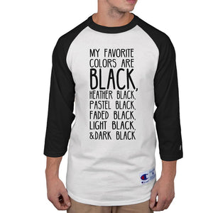 Halloween My Favorite Colors are Black Mens Long Sleeve Raglan T Shirt