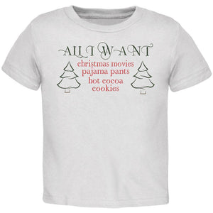 All I Want For Christmas Toddler T Shirt