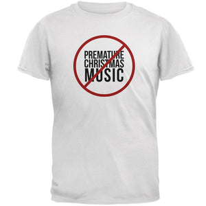 No Premature Christmas Music Mens T Shirt