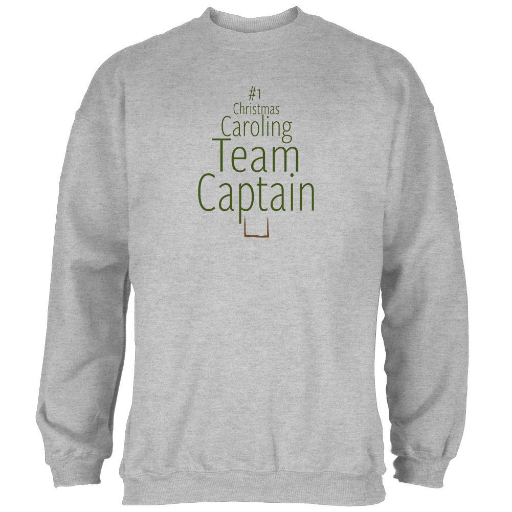 Number 1 Christmas Caroling Team Captain Mens Sweatshirt