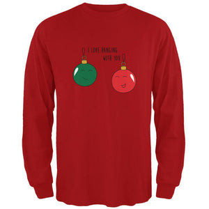 Christmas I Love Hanging With You Ornament Pun Mens Long Sleeve T Shirt