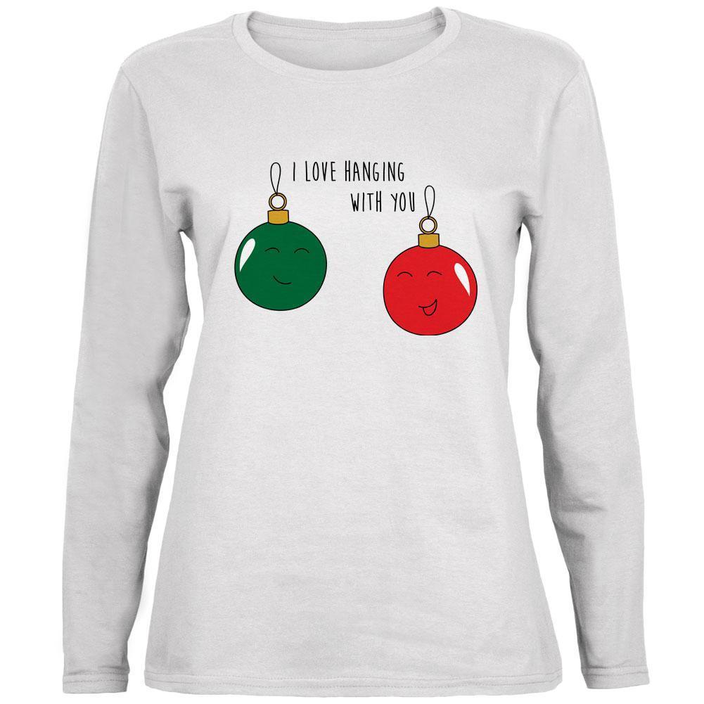 Christmas I Love Hanging With You Ornament Pun Ladies' Relaxed Jersey Long-Sleeve Tee