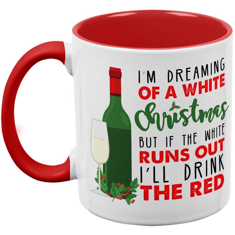 Dreaming of a White Wine Christmas Red Handle Coffee Mug