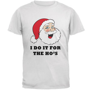 Christmas Santa I Do it for the Ho's Funny Mens T Shirt