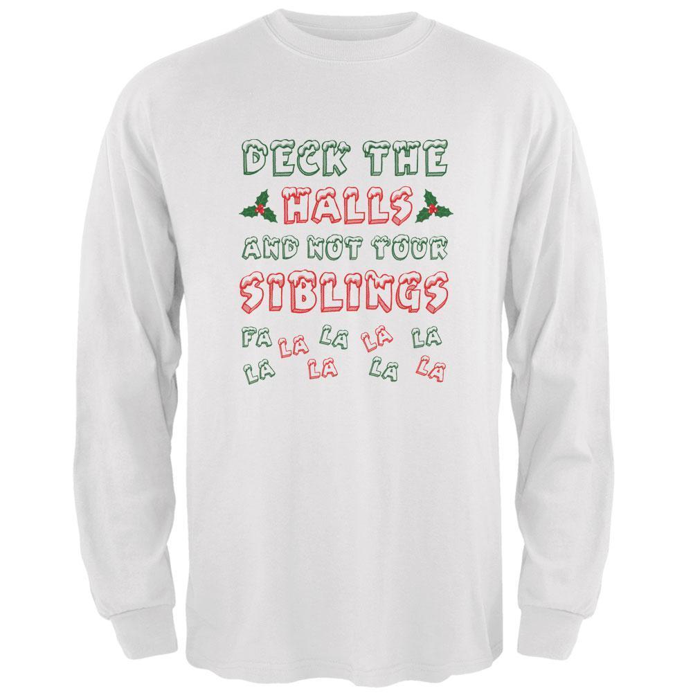 Christmas Deck the Halls Not Your Siblings Mens Long Sleeve T Shirt