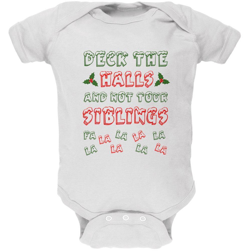 Christmas Deck the Halls Not Your Siblings Soft Baby One Piece