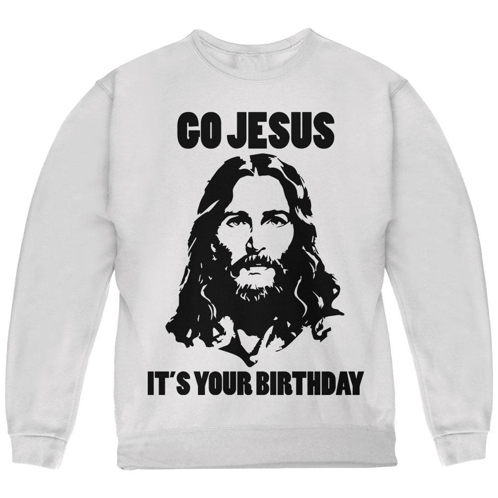 Christmas Go Jesus It's Your Birthday Youth Sweatshirt