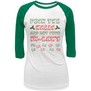 Christmas Deck the Halls Not Your In-Laws Juniors 3/4 Raglan T Shirt