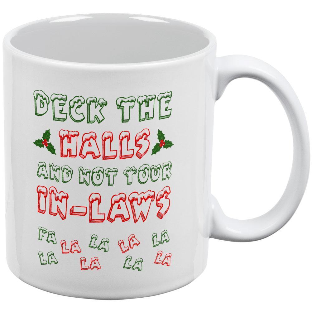 Christmas Deck the Halls Not Your In-Laws All Over Coffee Mug