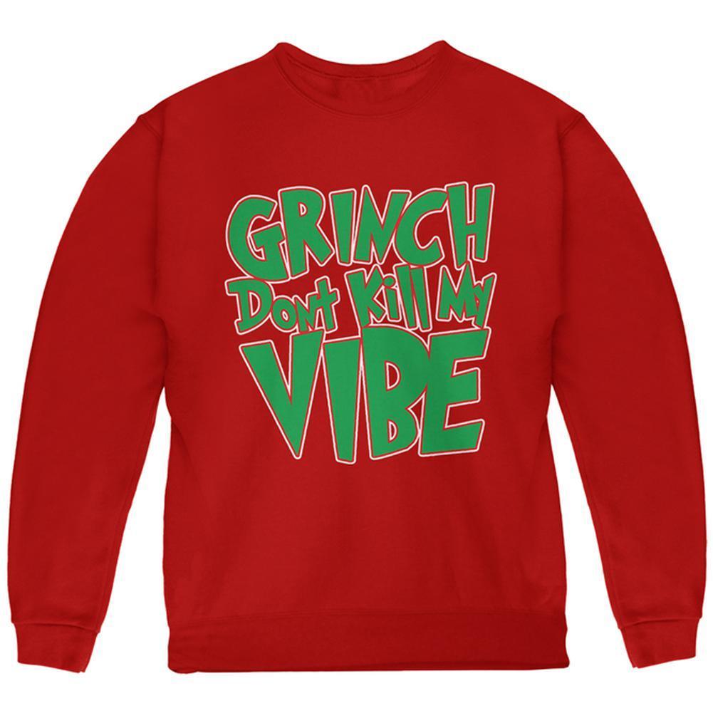 Christmas Grinch Don't Kill My Vibe Youth Sweatshirt