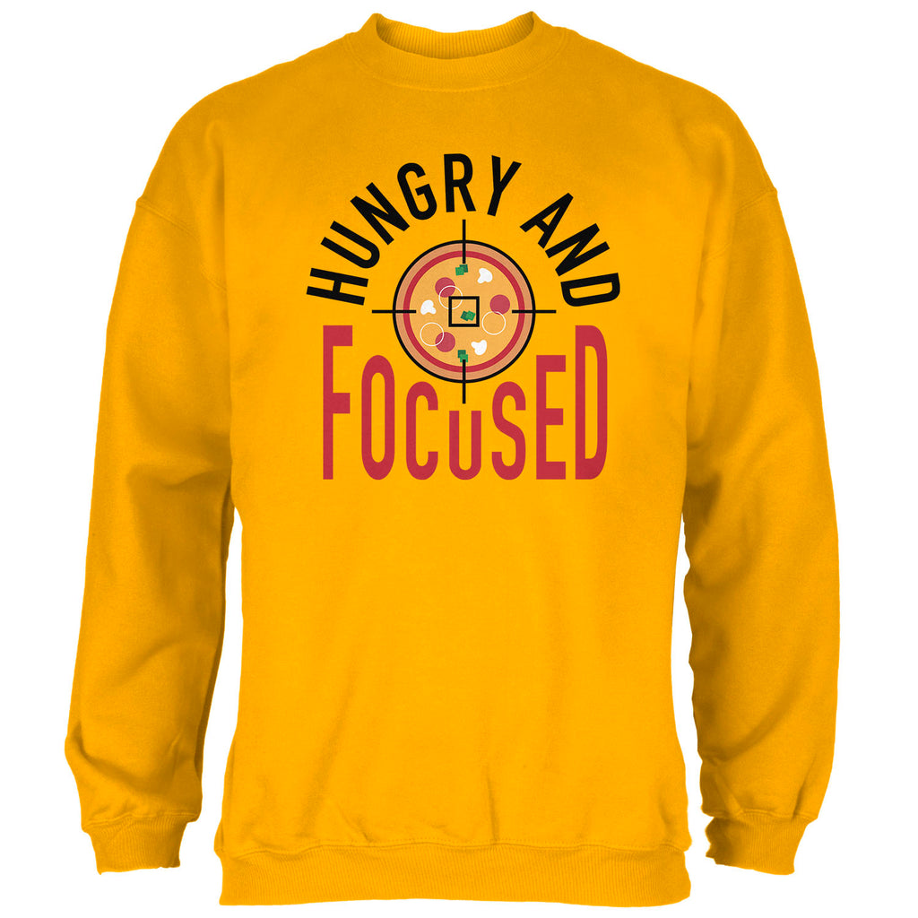 Hungry and Focused Sweatshirt