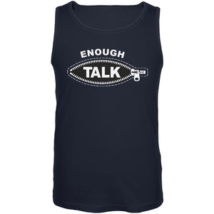 Enough Talk Men's Tank Top