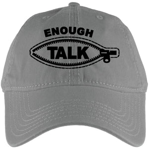  Enough Talk Adjustable Cap
