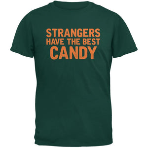 Halloween Strangers Have The Best Candy Forest Green Adult T-Shirt
