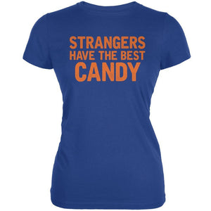 Halloween Strangers Have The Best Candy Royal Juniors Soft T-Shirt