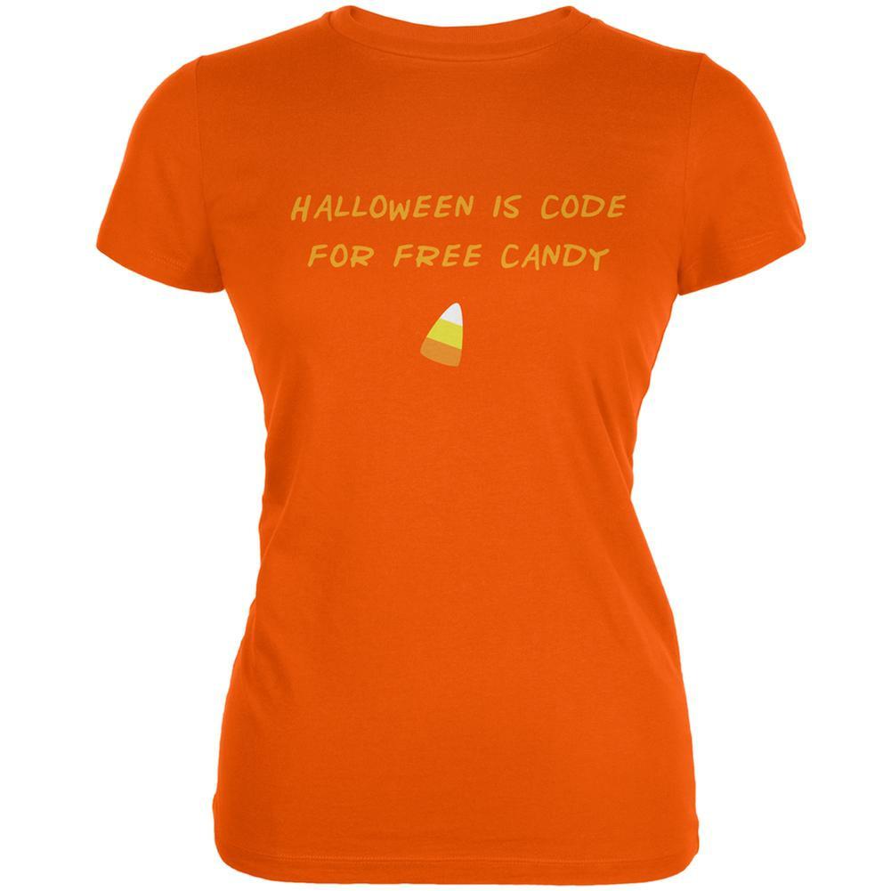 Halloween is Code For Free Candy Orange Juniors Soft T-Shirt
