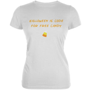 Halloween is Code For Free Candy White Juniors Soft T-Shirt