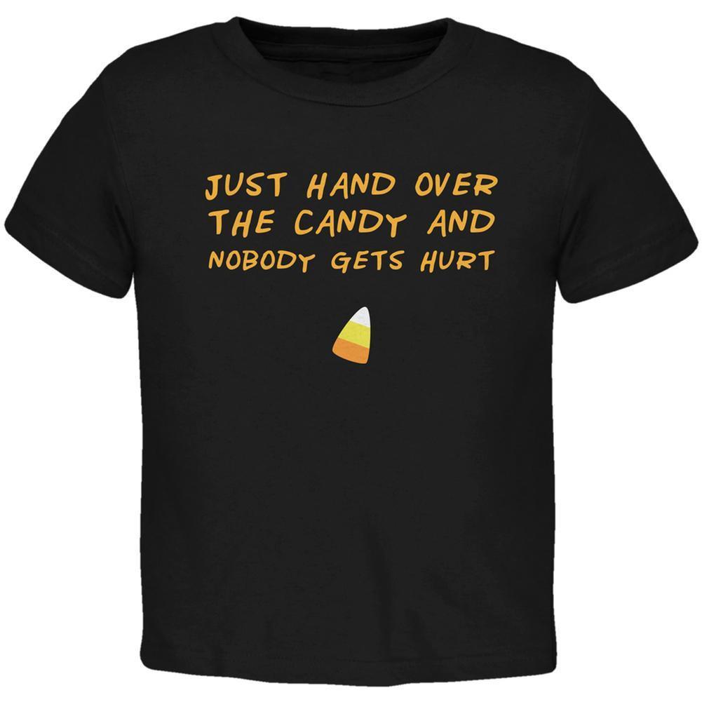 Halloween Just Hand Over the Candy Black Toddler T-Shirt