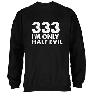 Halloween 333 Half Evil Black Adult Sweatshirt