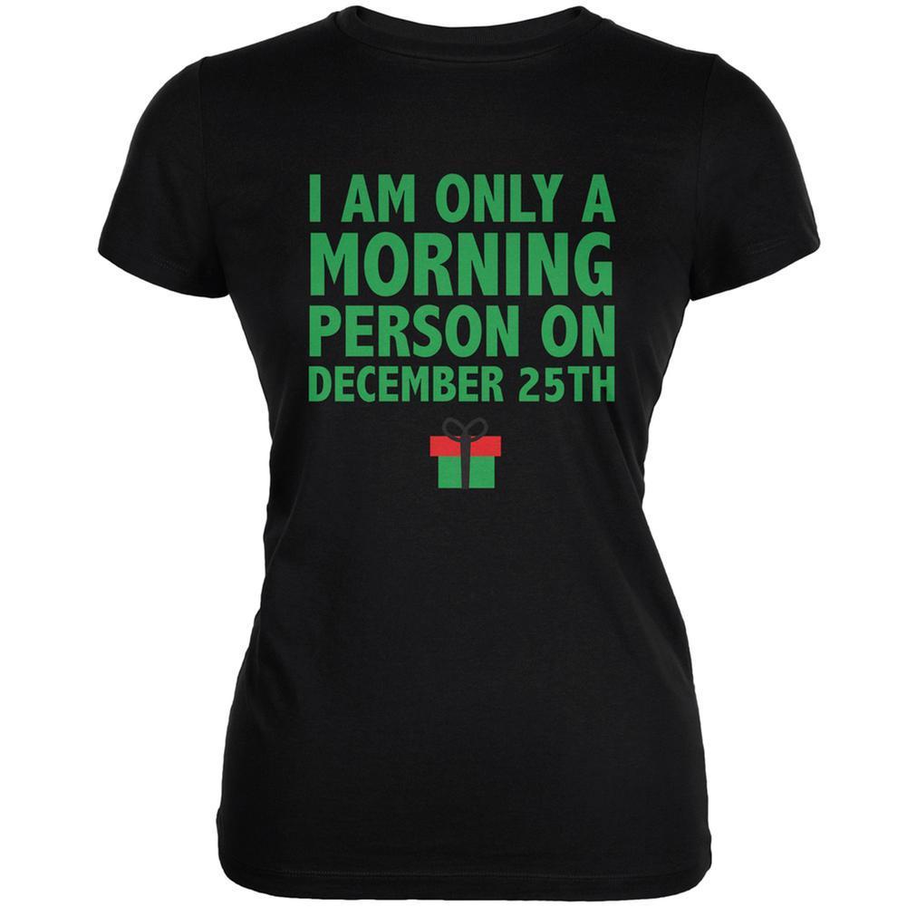 Christmas Morning Person Black Juniors Soft T-Shirt