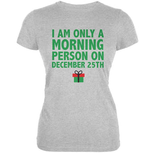Christmas Morning Person Heather Grey Juniors Soft T-Shirt