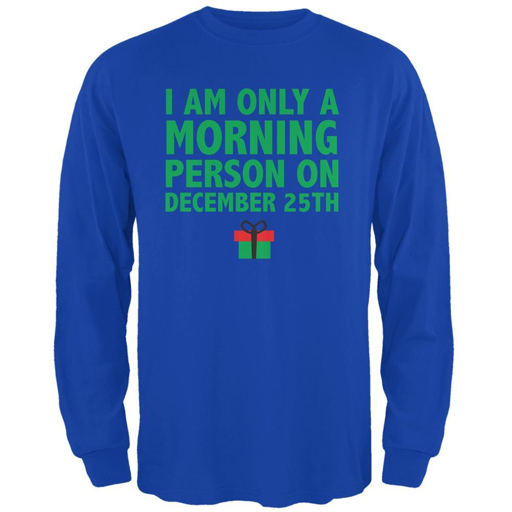 Christmas Morning Person Royal Adult Long Sleeve T-Shirt