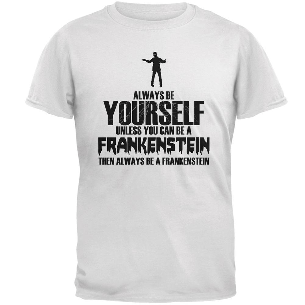 Halloween Always Be Yourself Frankenstein White Adult T-Shirt