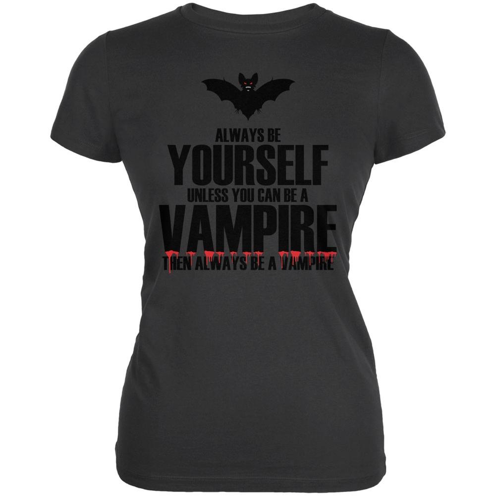 Halloween Always Be Yourself Vampire Asphalt Juniors Soft T-Shirt