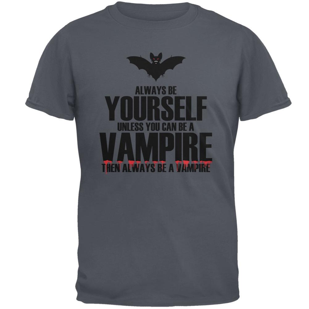 Halloween Always Be Yourself Vampire Charcoal Grey Adult T-Shirt