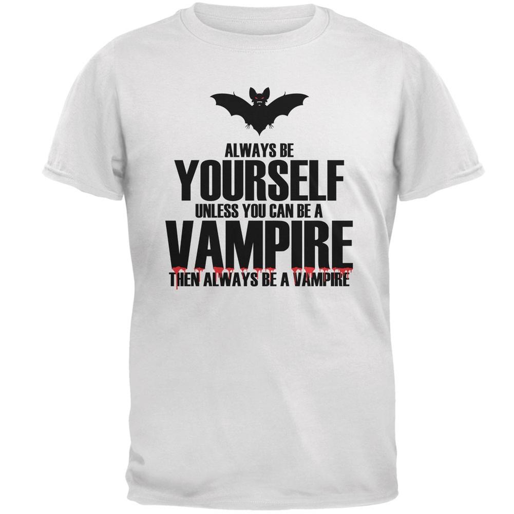 Halloween Always Be Yourself Vampire White Adult T-Shirt