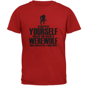 Halloween Always Be Yourself Werewolf Red Adult T-Shirt