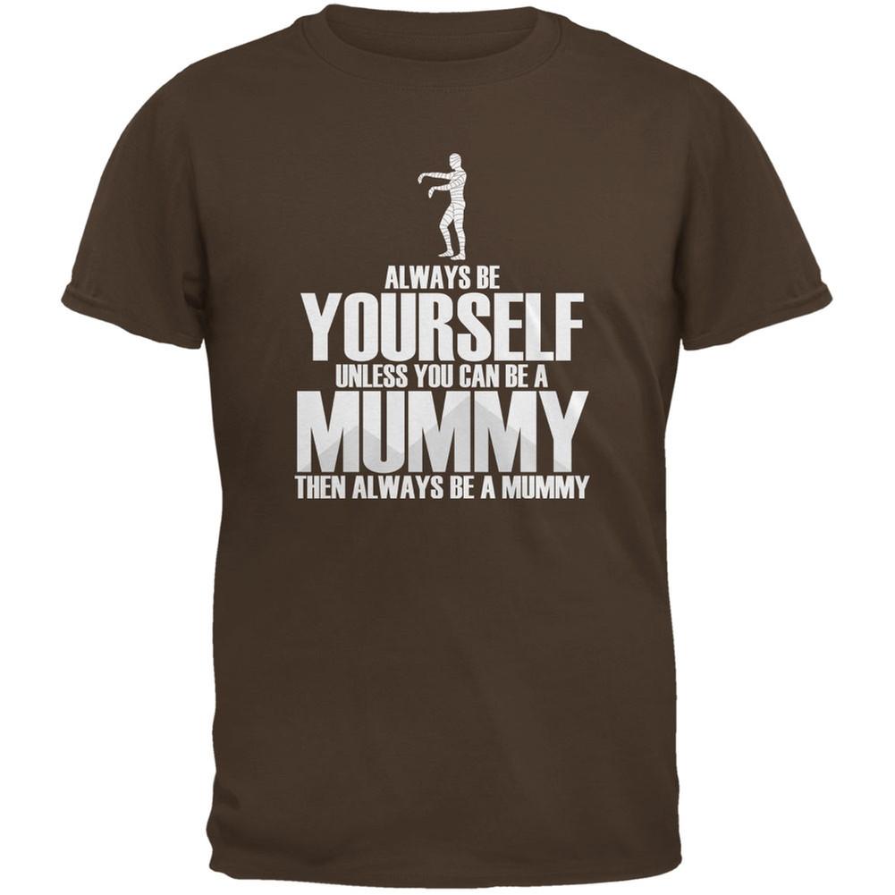 Halloween Always Be Yourself Mummy Brown Youth T-Shirt
