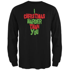 Christmas Harder Than You Black Adult Long Sleeve T-Shirt