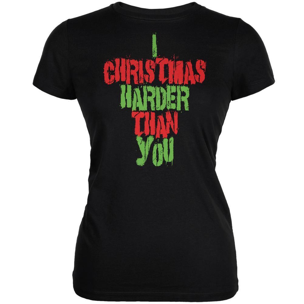 Christmas Harder Than You Black Juniors Soft T-Shirt
