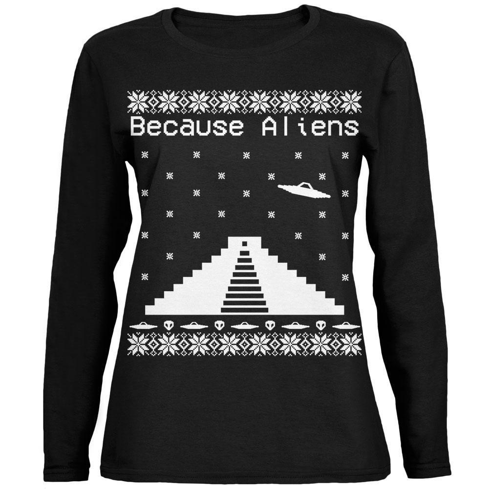 Because Aliens Pyramid Ugly XMAS Sweater Black Womens Long Sleeve T-Shirt