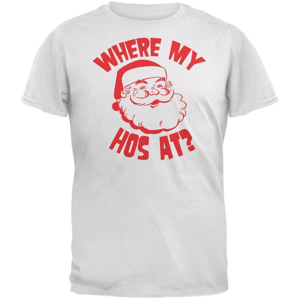 Christmas Where My Hos At? White Adult T-Shirt