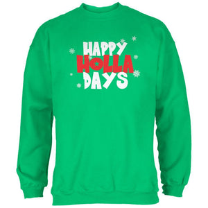 Chistmas Happy Holla Days Irish Green Adult Sweatshirt
