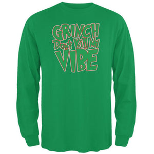 Christmas Grinch Don't Kill My Vibe Irish Green Adult Long Sleeve T-Shirt