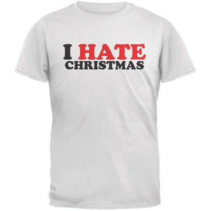 I Hate Christmas White Adult T-Shirt