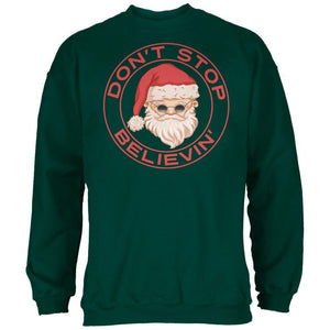 Christmas Don't Stop Believin' Forest Green Adult Sweatshirt