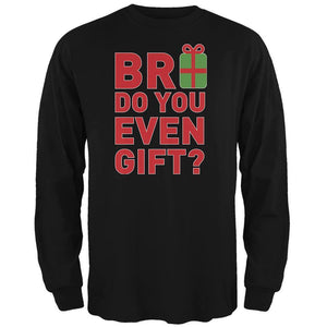 Christmas Bro Do You Even Gift Black Adult Long Sleeve T-Shirt