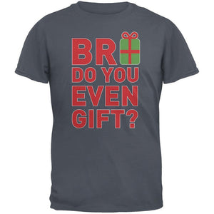 Christmas Bro Do You Even Gift Charcoal Grey Adult T-Shirt