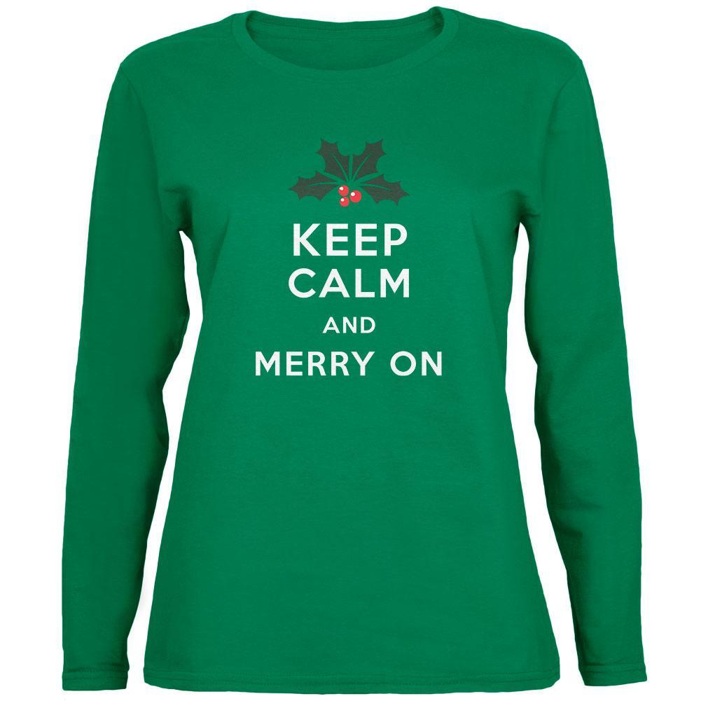 Christmas Keep Calm & Merry On Green Womens Long Sleeve T-Shirt