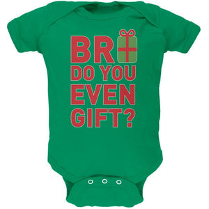 Christmas Bro Do You Even Gift Kelly Green Soft Baby One Piece