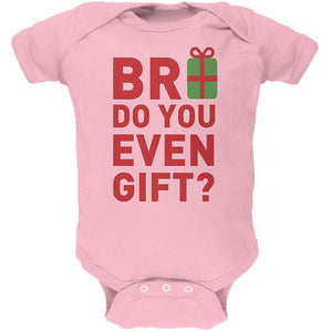 Christmas Bro Do You Even Gift Light Pink Soft Baby One Piece