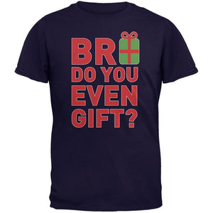 Christmas Bro Do You Even Gift Navy Adult T-Shirt